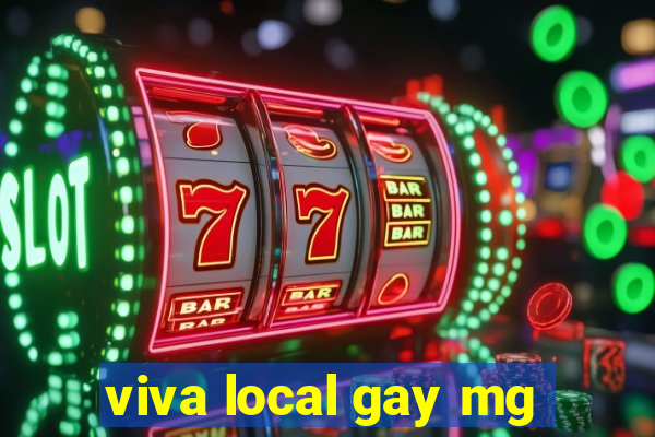 viva local gay mg